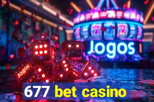 677 bet casino